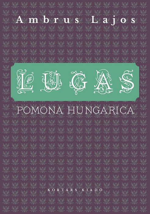 Lugas – Pomona Hungarica